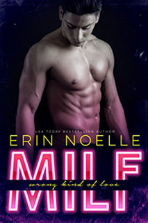 MILF: The Wrong Side of Love by Erin Noelle