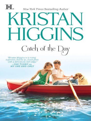 Catch of the Day by Kristin Higgins