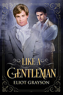 Like a Gentleman by Eliot Grayson