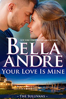 Your Love is Mine by Bella Andre