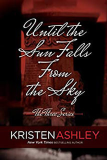 Until the Sun Falls From the Sky by Kristen Ashley