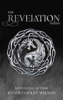 The Revelation Series by Randi Cooley Wilson