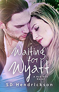 Waiting for Wyatt by SD Hendrickson