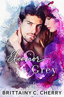 Elenor and Grey by Brittainy C Cherry