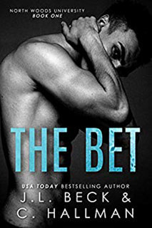 The Bet by JL Beck and C Hallman