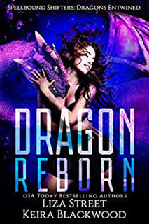 Dragon Reborn by Liza Street and Keira Blackwood