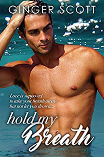 Hold My Breath by Ginger Scott