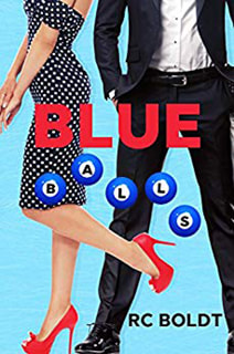 Blue Balls by RC Boldt