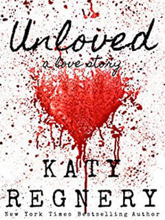 Unloved by Katy Regnery
