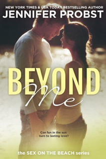 Beyond Me by Jennifer Probst