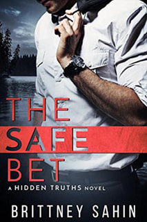 The Safe Bet by Brittney Sahin