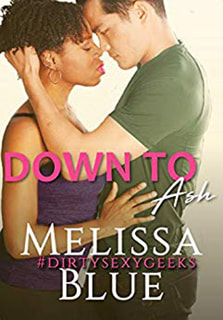 Down to Ash by Melissa Blue