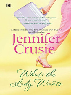 What the Lady Wants by Jennifer Cruise
