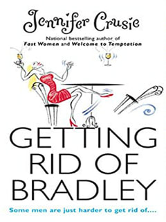 Getting Rid of Bradley by Jennifer Cruise