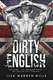 Dirty English by Ilsa Madden Mills