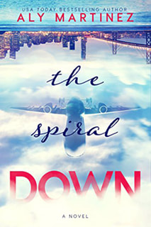 The Spiral Down by Aly Martinez