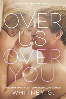 Over Us, Over You by Whitney G