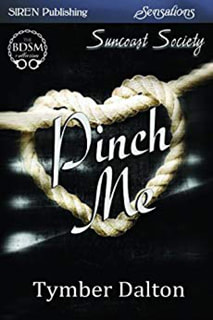 Pinch Me by Tymber Dalton