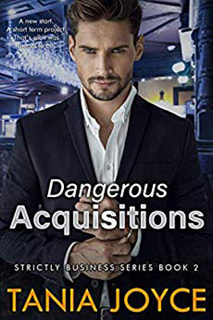 Dangerous Acquisitions by Tania Joyce