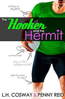 The Hooker and the Hermit by LH Cosway and Penny Reid