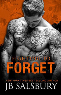 Fighting to Forget by JB Salsbury