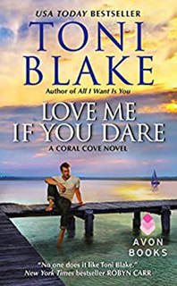 Love Me If You Dare by Toni Blake