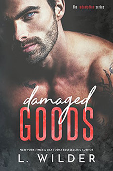 Damaged Goods by L Wilder