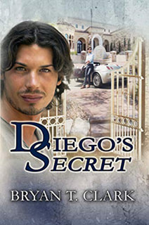 Diego's Secret by Bryan Clark