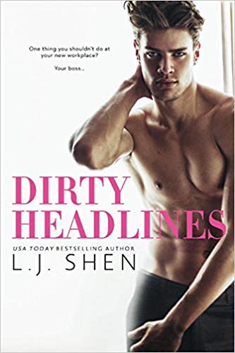 Dirty Headlines by LJ Shen