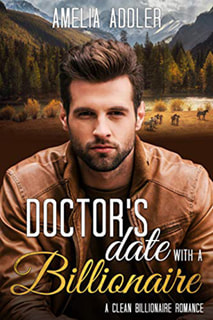 Doctor's Date With a Billionaire by Amelia Addler