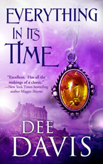 Everything In It's Time by Dee Davis