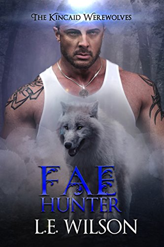 Fae Hunter by LE Wilson
