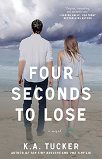 Four Seconds to Lose by KA Tucker