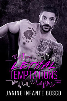 Lethal Temptations by Janine Infante Bosco