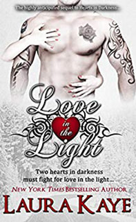Love in the Light by Laura Kaye