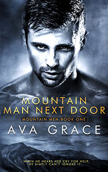 Mountain Man Next Door by Ava Grace