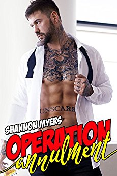Operation Annulment by Shannon Myers