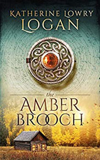 The Amber Brooch by Katherine Lowry Logan