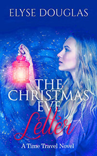 The Christmas Eve Letter by Elyse Douglas