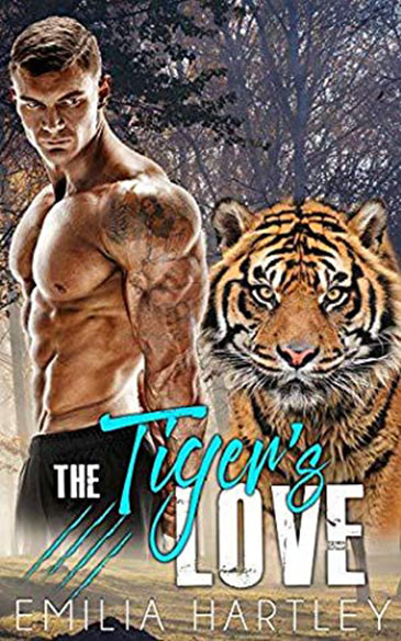 The Tiger's Love by Emilia Hartley