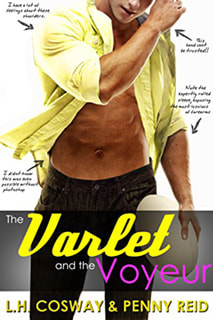 The Varlet and the Voyeur by LH Cosway and Penny Reid