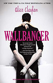 Wallbanger by Alice Clayton