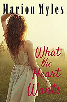 What the Heart Wants by Marion Myles